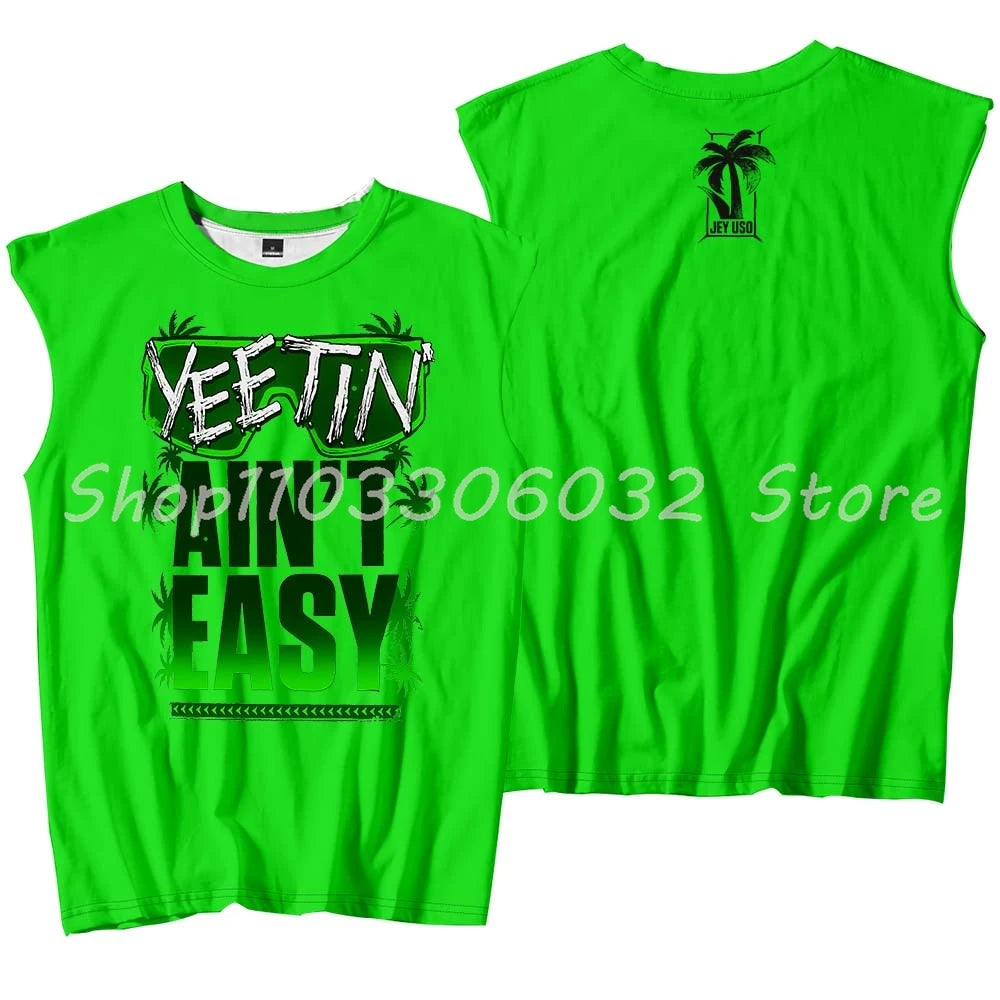 Jey Uso Yeetin' Ain't Easy Tank Tops Sleeveless T-Shirt Women Men Casual Outdoor Sportwear